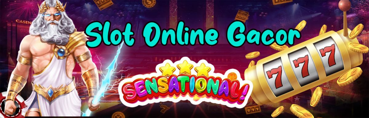 Bonus Bermain Slot Online Gacor