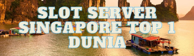 Cara Bermain Slot Server Singapore Dan Istilah